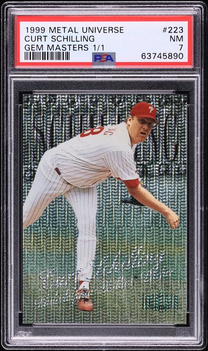 1999 Metal Universe Gem Masters Curt Schilling 1/1 #223 PSA 7 NRMT