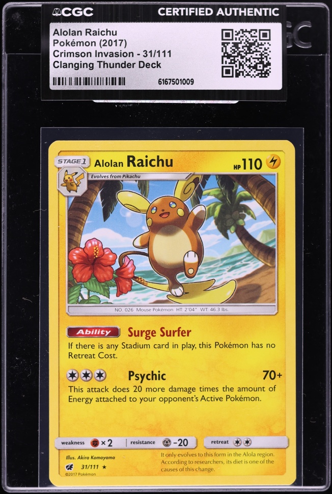 2017 Pokemon Sun & Moon Crimson Invasion Clanging Thunder Deck Alolan Raichu #31 CGC AUTH