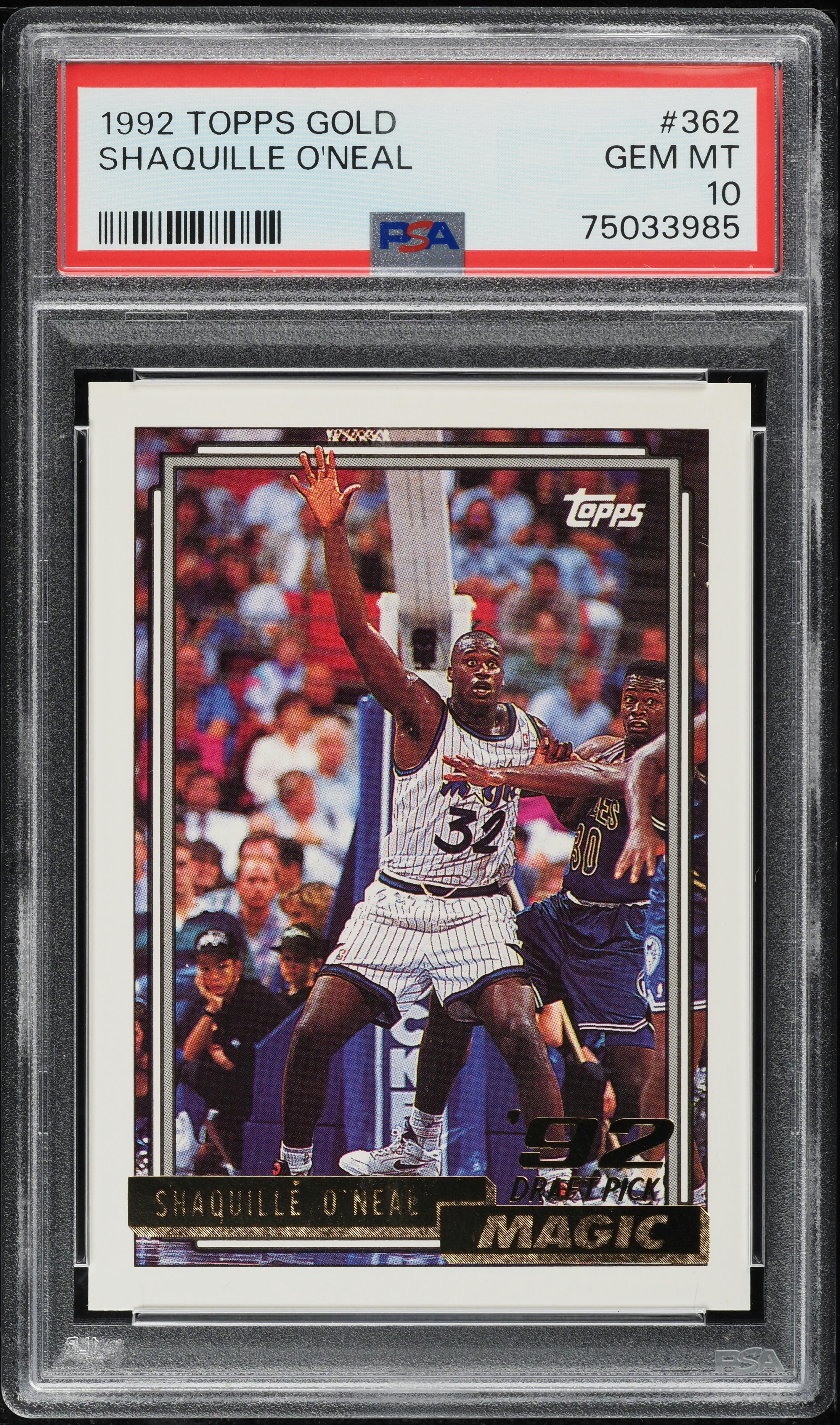 1992 Topps Gold Shaquille O'Neal ROOKIE #362 PSA 10 GEM MINT on