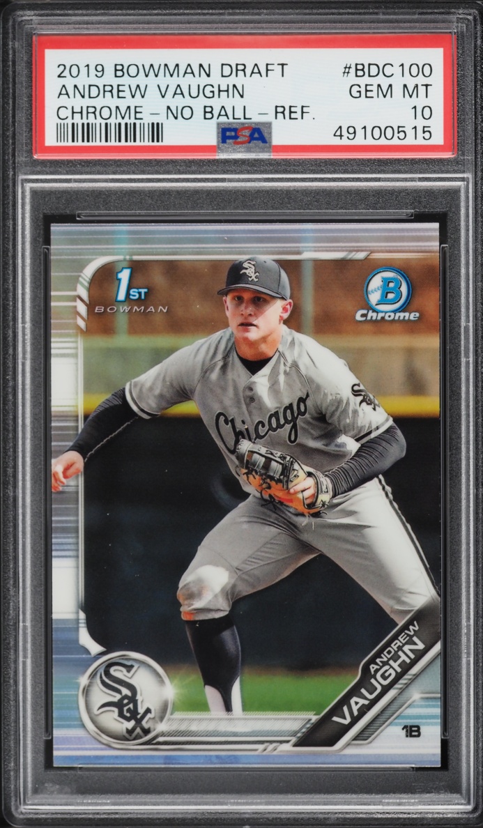 2019 Bowman Chrome Refractor Andrew Vaughn PROSPECT #BDC-100 PSA 10 GEM MINT
