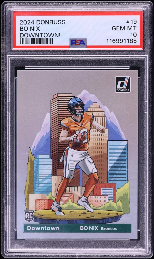 2024 Donruss Downtown! Bo Nix ROOKIE #19 PSA 10 GEM MINT