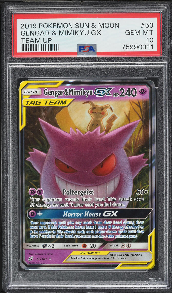 2019 Pokemon Sun & Moon Team Up Gengar & Mimikyu GX #53 PSA 10 GEM MINT