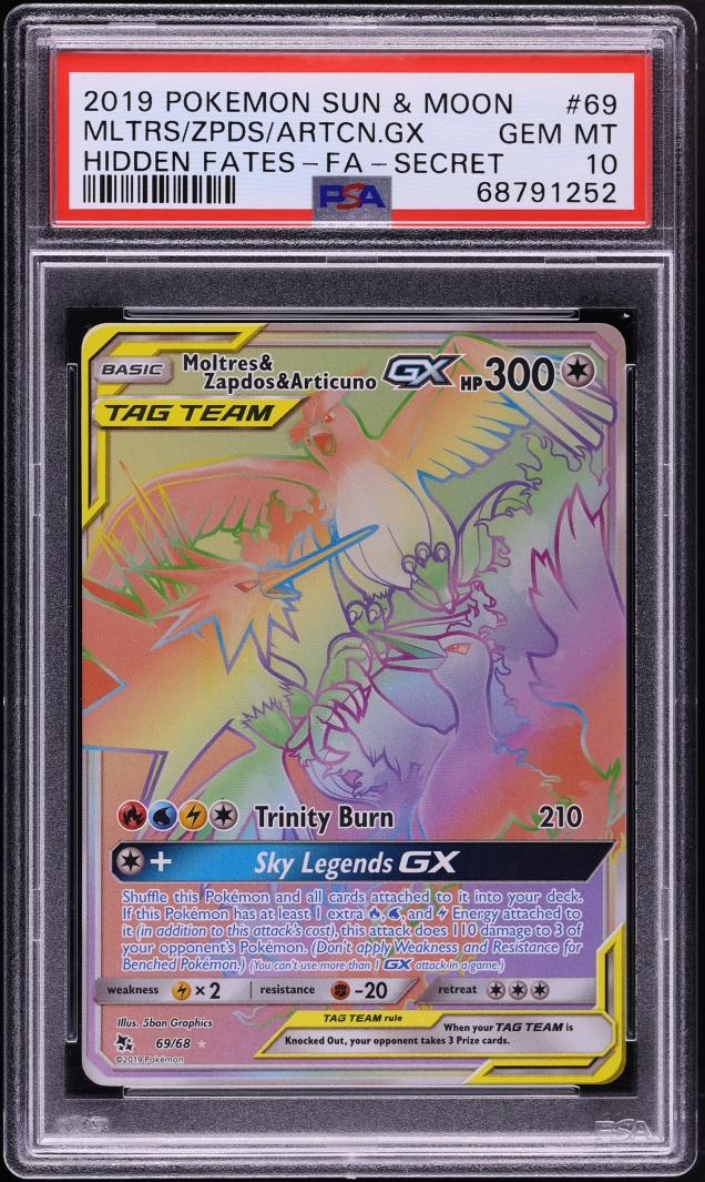 2019 Pokemon Sun & Moon Hidden Fates Rainbow Rare Moltres & Zapdos & Articuno GX #69 PSA 10 GEM