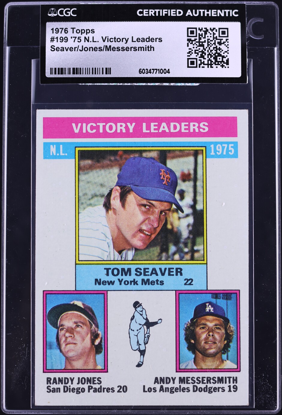 1976 Topps Tom Seaver Jones Messersmith '75 VICTORY LEADERS #199 CGC AUTH