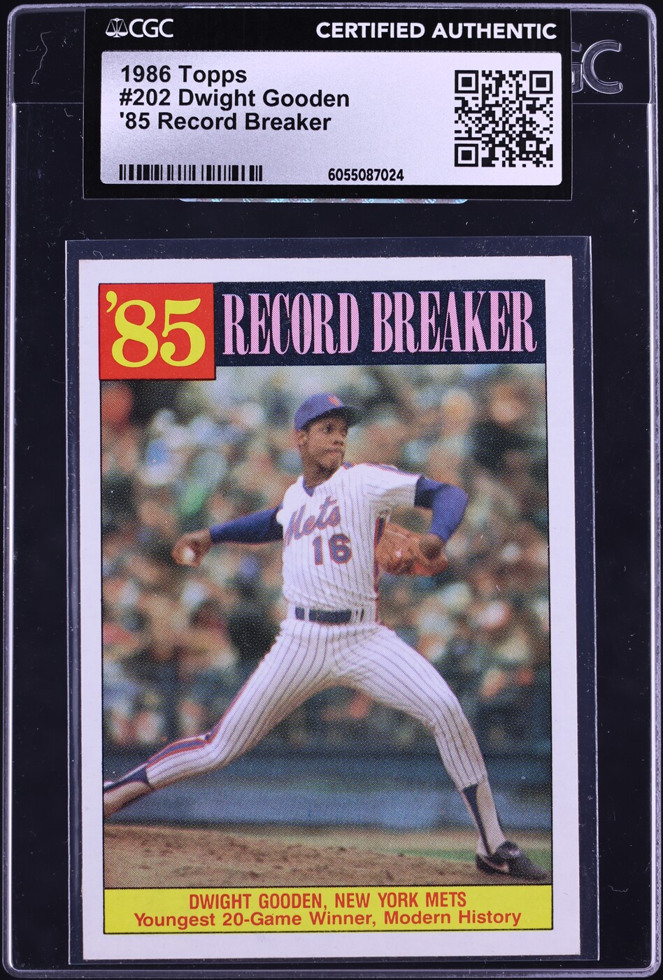 1986 Topps Dwight Gooden '85 RECORD BREAKER #202 CGC AUTH