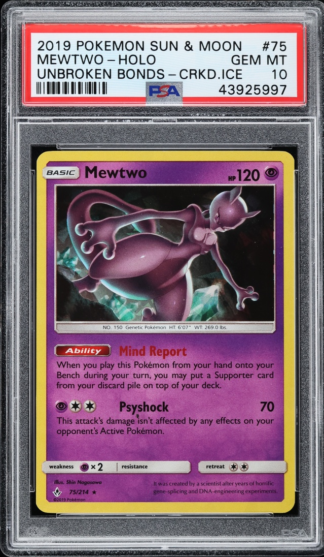 2019 Pokemon Sun & Moon Unbroken Bonds Cracked Ice Holo Mewtwo #75 PSA 10 GEM MINT