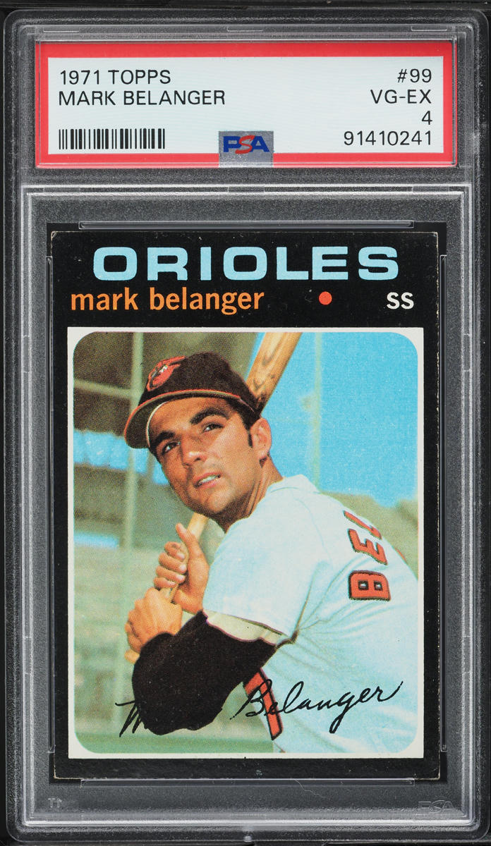1971 Topps Mark Belanger #99 PSA 4 VGEX