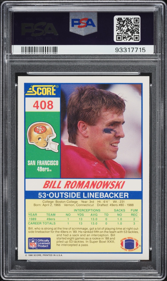 1990 Score Football Bill Romanowski ROOKIE #408 PSA 10 GEM MINT
