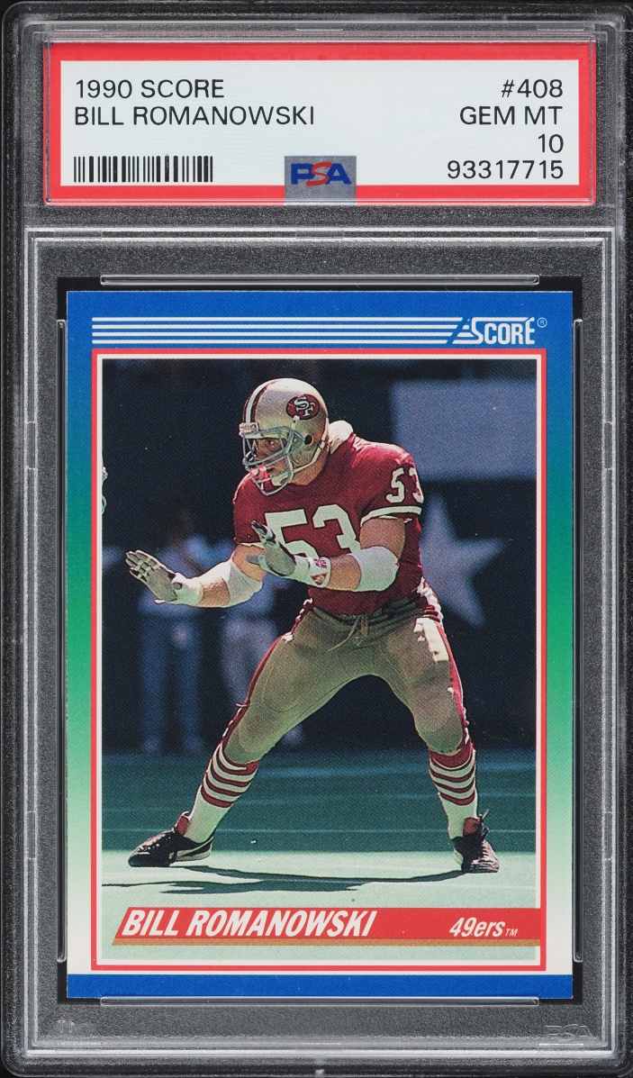 1990 Score Football Bill Romanowski ROOKIE #408 PSA 10 GEM MINT