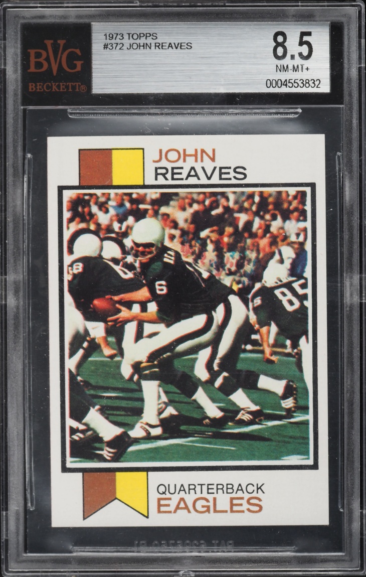 1973 Topps Football John Reaves #372 BVG 8.5 NM-MT+