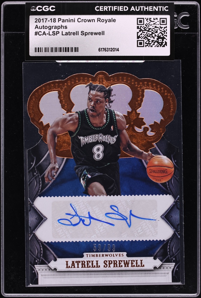 2017 Crown Royale Die-Cut Latrell Sprewell AUTO /99 #CA-LSP CGC AUTH