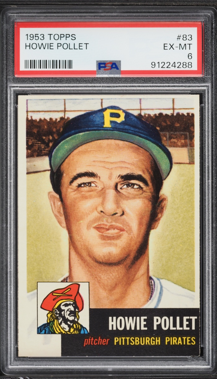 1953 Topps Howie Pollet SHORT PRINT #83 PSA 6 EXMT