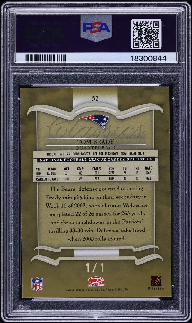 2003 Donruss Classics Timeless Tributes National Tom Brady 1/1 #57 PSA 10 GEM MINT