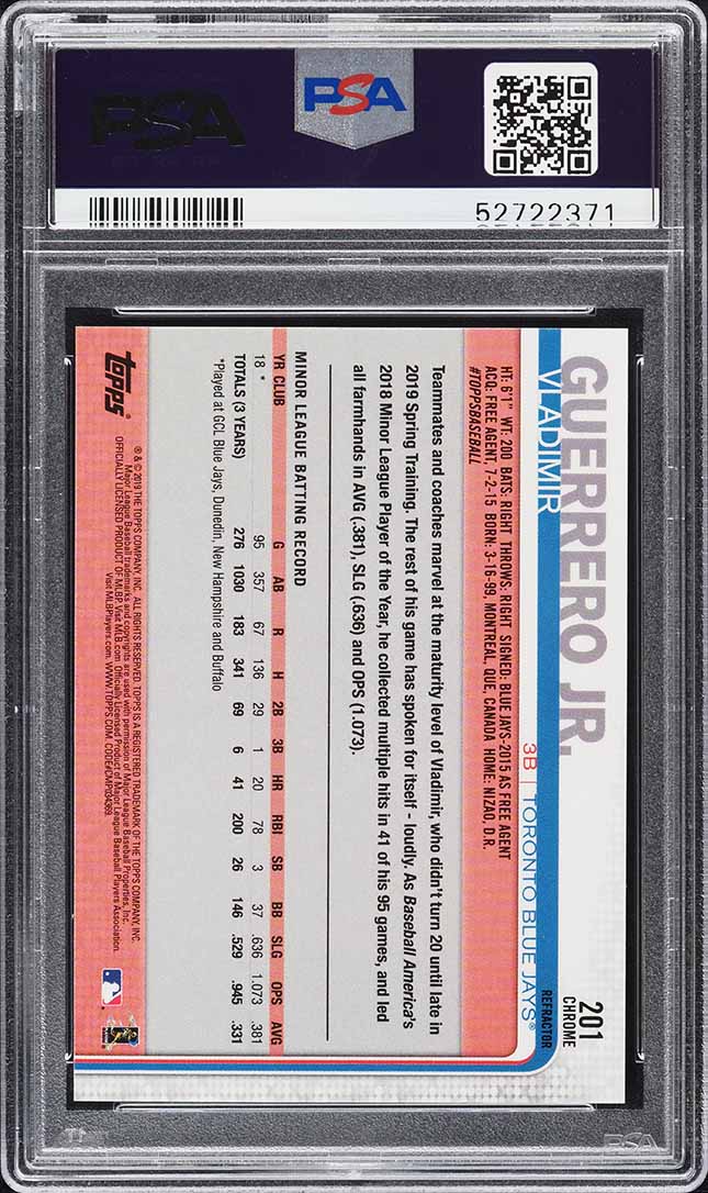 2019 Topps Chrome Refractor Vladimir Guerrero Jr. ROOKIE #201 PSA 10 GEM MINT