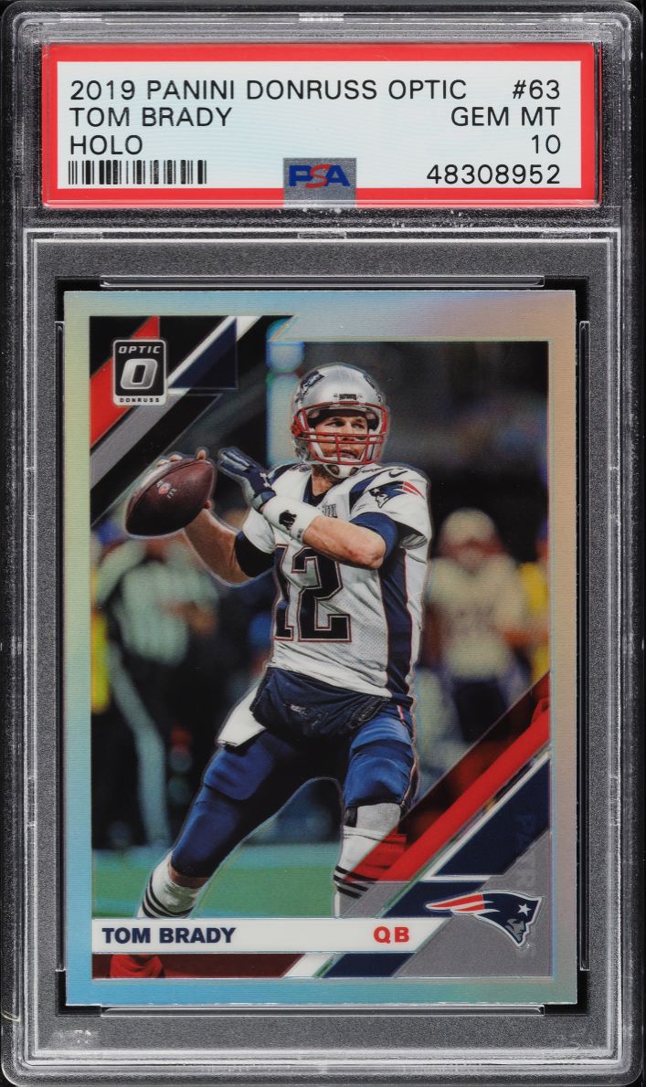 2019 Donruss Optic Holo Tom Brady #63 PSA 10 GEM MINT