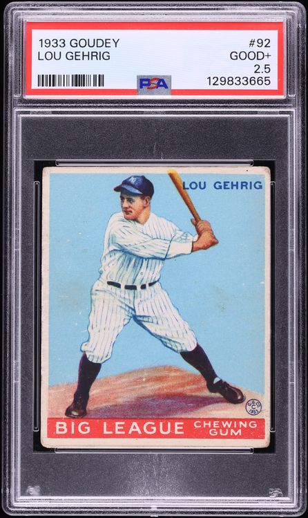 1933 Goudey Lou Gehrig #92 PSA 2.5 GD+