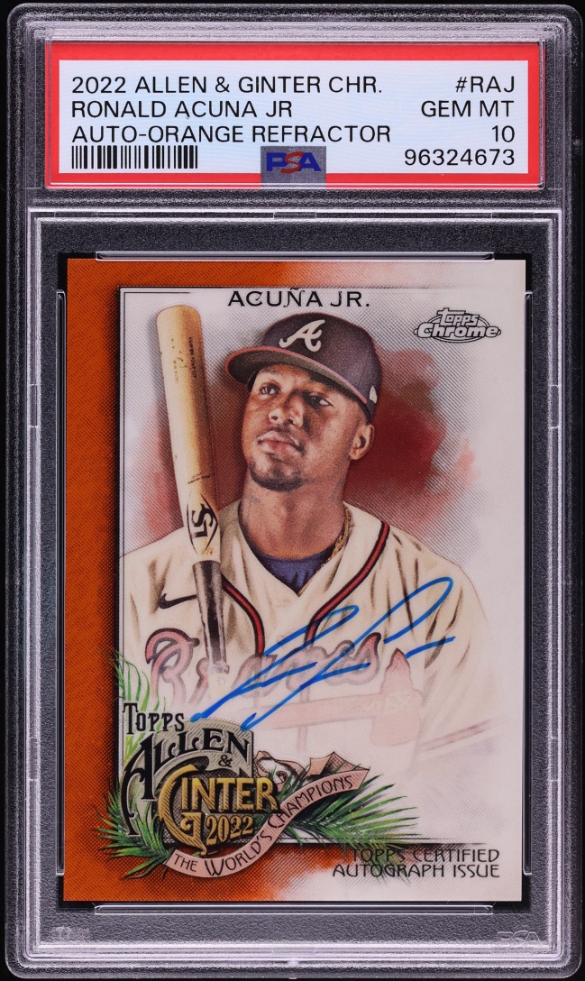 2022 Topps Chrome Allen & Ginter Orange Refractor Ronald Acuna Jr. AUTO /25 #AGA-RAJ PSA 10 GEM