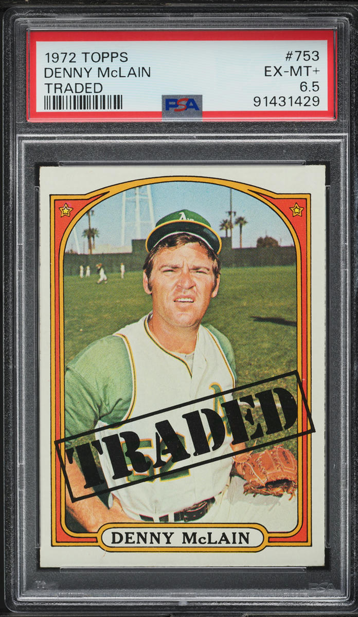 1972 Topps Denny McLain TRADED #753 PSA 6.5 EXMT+
