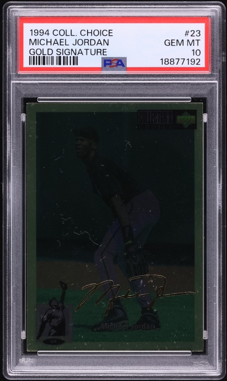 1994 Collector's Choice Gold Signature Michael Jordan ROOKIE #23 PSA 10 GEM MINT