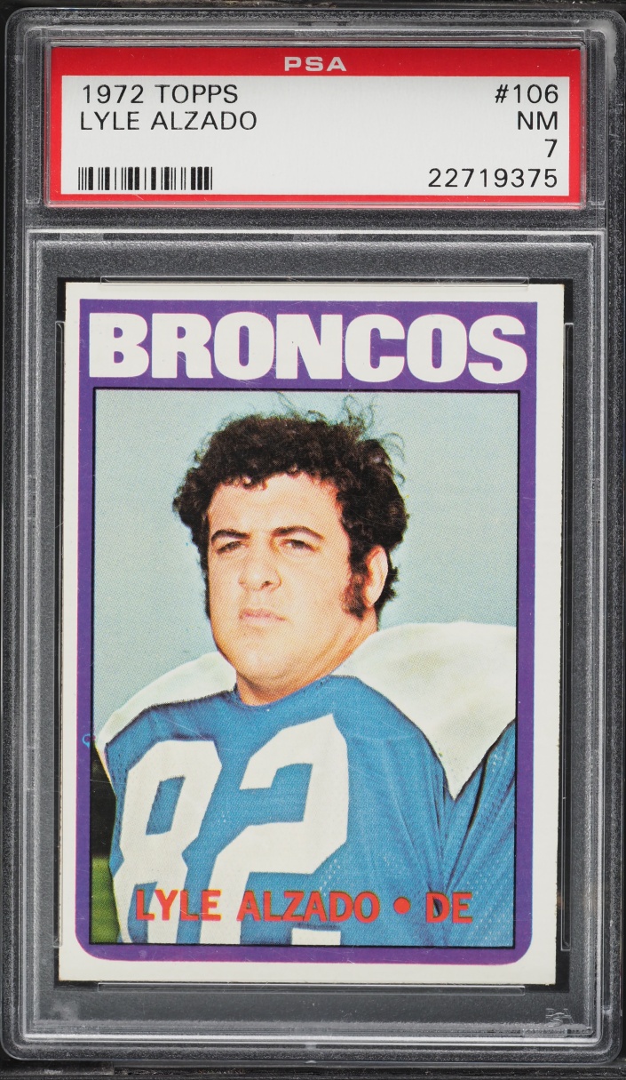 1972 Topps Football Lyle Alzado ROOKIE #106 PSA 7 NRMT