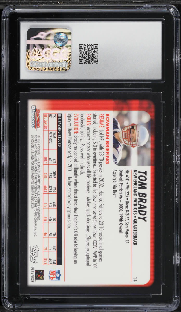 2003 Bowman Chrome Tom Brady #14 CGC 7 NRMT