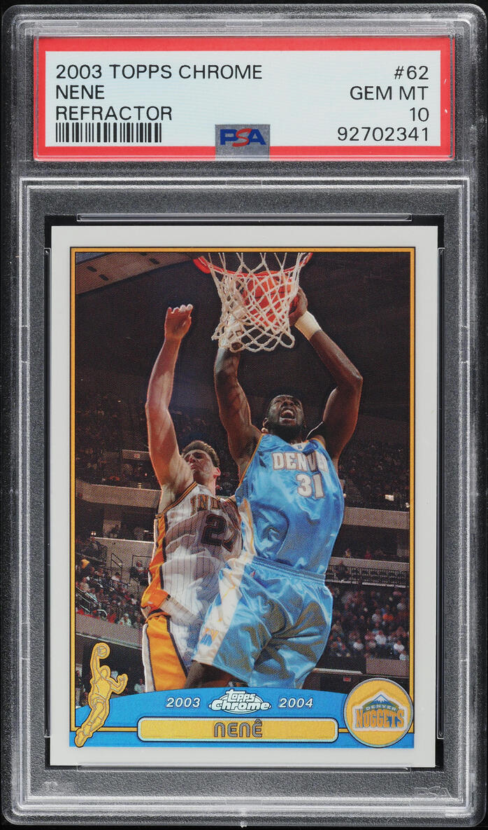 2003 Topps Chrome Refractor Nene #62 PSA 10 GEM MINT