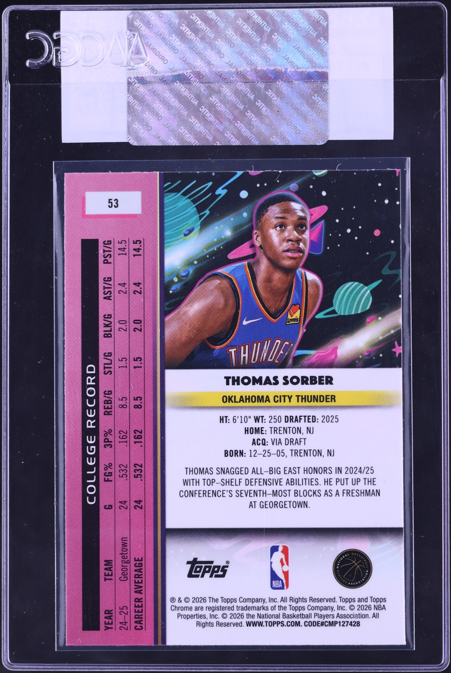 2025 Topps Chrome Cosmic Thomas Sorber ROOKIE #53 CGC AUTH