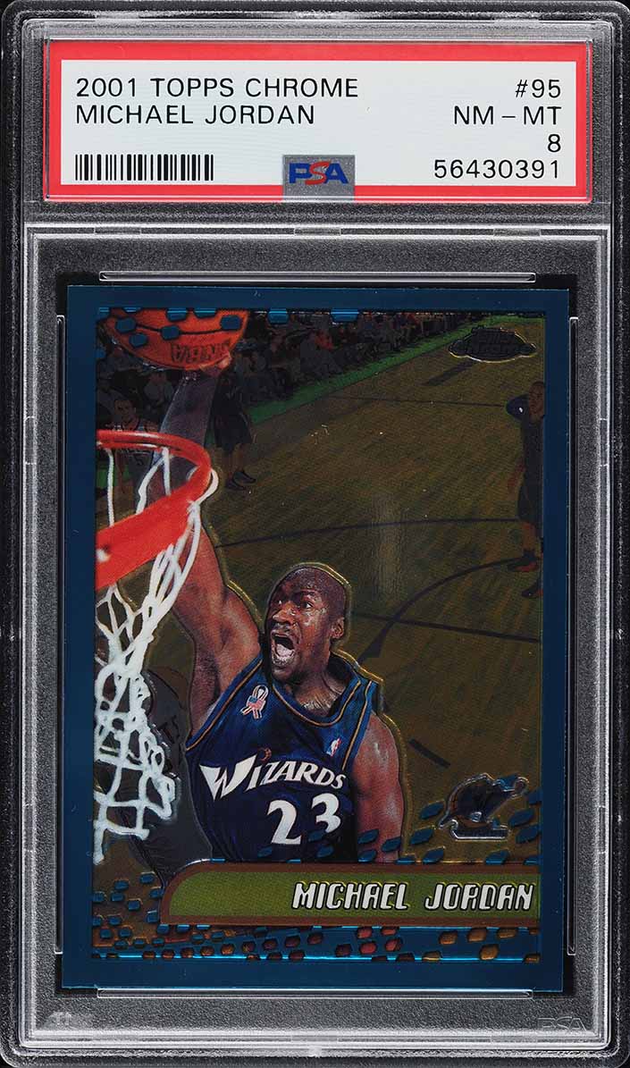 2001 Topps Chrome Michael Jordan #95 PSA 8 NM-MT