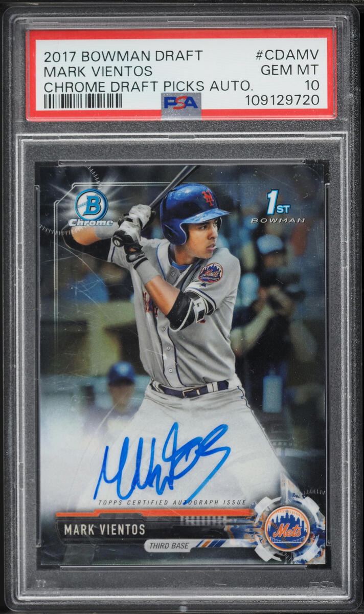 2017 Bowman Chrome Draft Picks Mark Vientos PROSPECT AUTO #CDA-MV PSA 10 GEM MINT