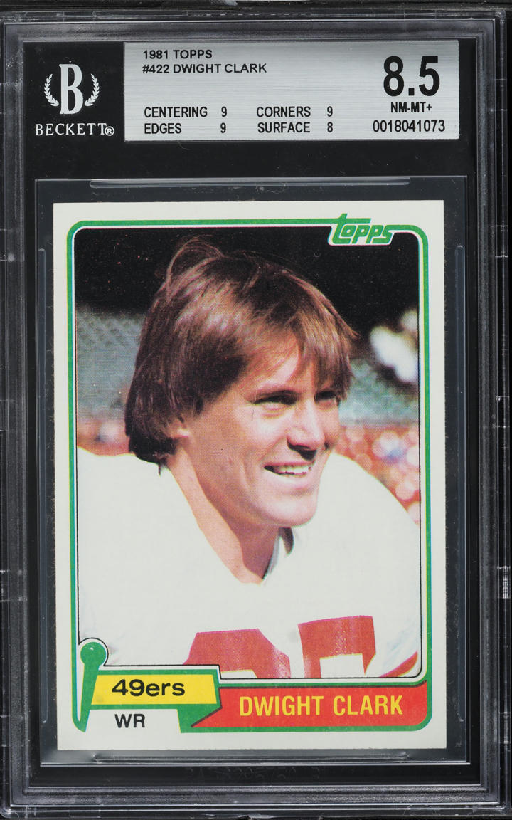1981 Topps Football Dwight Clark ROOKIE #422 BGS 8.5 NM-MT+