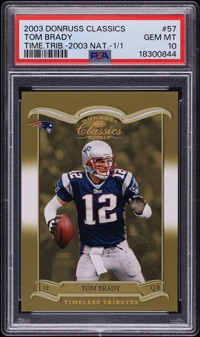 2003 Donruss Classics Timeless Tributes National Tom Brady 1/1 #57 PSA 10 GEM MINT