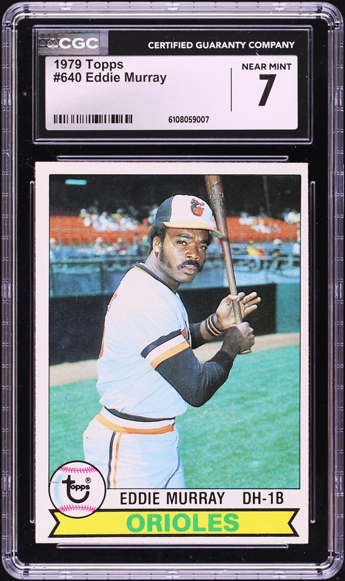 1979 Topps Eddie Murray #640 CGC 7 NRMT