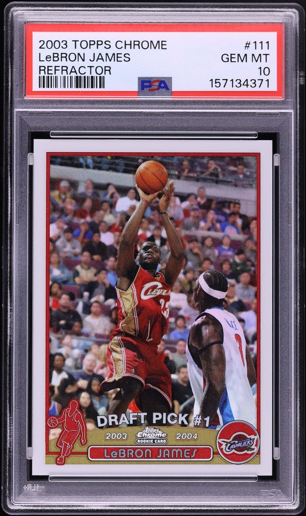 2003 Topps Chrome Refractor LeBron James ROOKIE #111 PSA 10 GEM MINT
