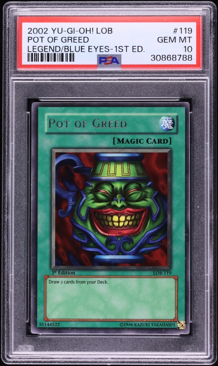 2002 Yu-Gi-Oh! Legend Of Blue Eyes 1st Edition Pot Of Greed #LOB-119 PSA 10 GEM MINT
