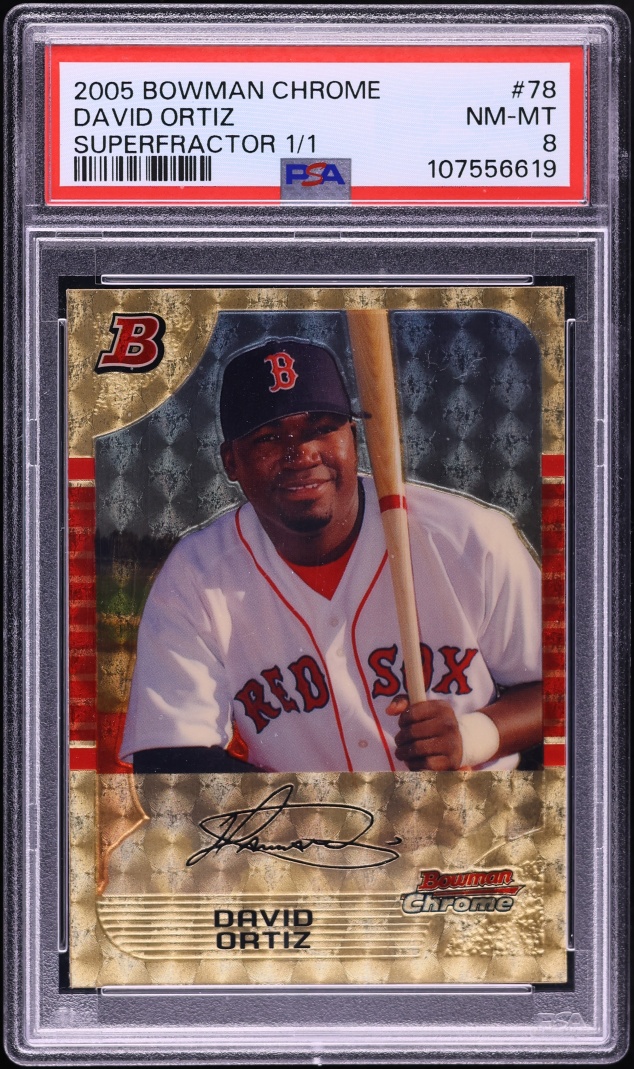 2005 Bowman Chrome Superfractor David Ortiz 1/1 #78 PSA 8 NM-MT