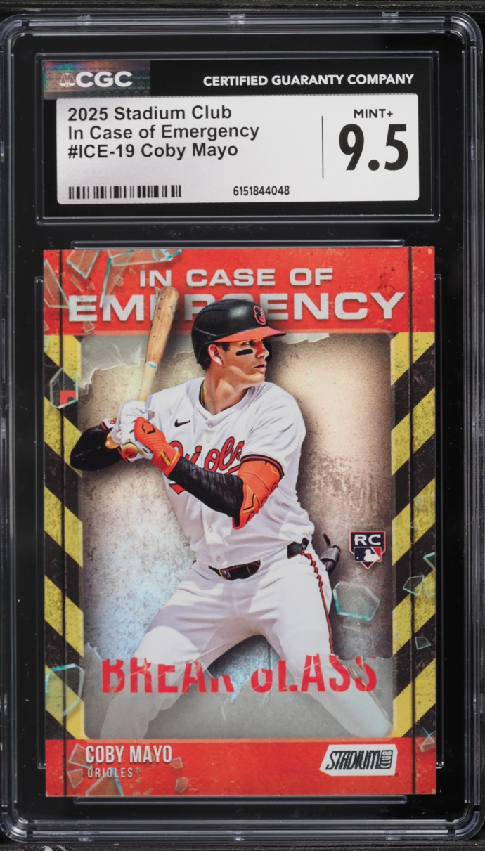 2025 Stadium Club In Case Of Emergency Coby Mayo ROOKIE #ICE-19 CGC 9.5 MINT+