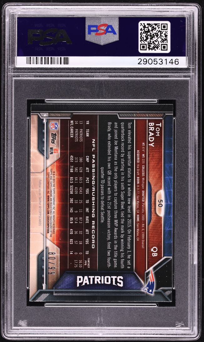 2015 Topps Chrome Mini Camo Refractor Tom Brady /99 #50 PSA 10 GEM MINT