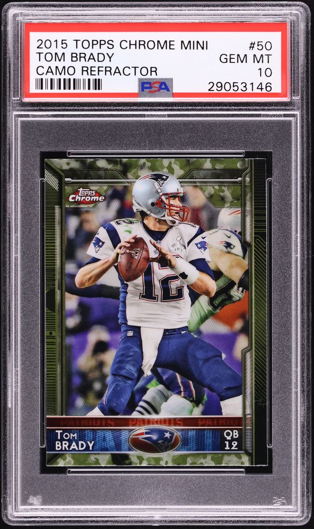 2015 Topps Chrome Mini Camo Refractor Tom Brady /99 #50 PSA 10 GEM MINT