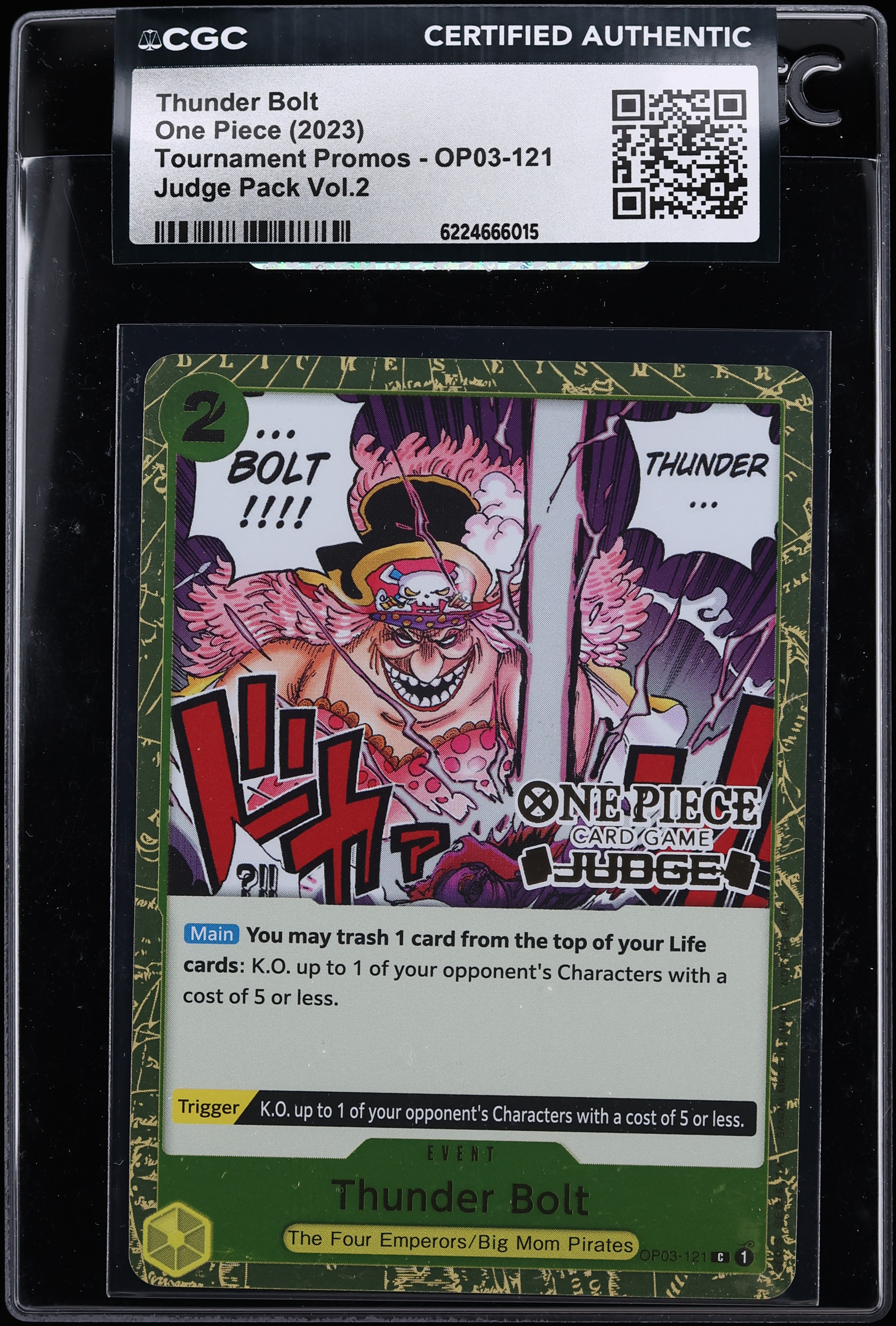 2023 One Piece Tournament Promo Judge Pack Vol. 2 Thunder Bolt #OP03-121 CGC AUTH