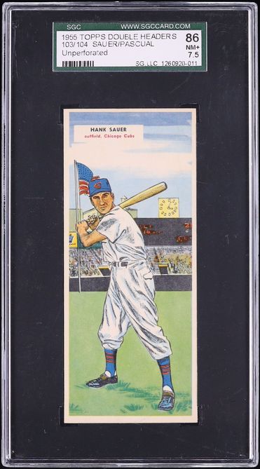 1955 Topps Double Headers Hank Sauer Camilo Pascual UNPERFORATED #103/104 SGC 7.5 NRMT+
