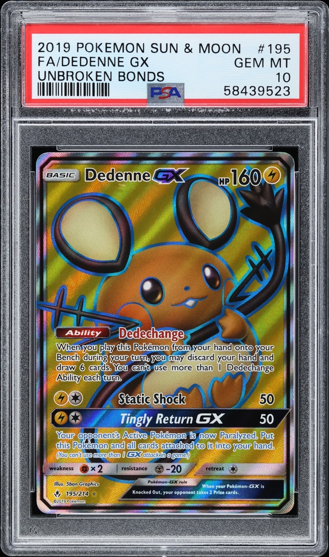 2019 Pokemon Sun & Moon Unbroken Bonds Full Art Dedenne GX #195 PSA 10 GEM MINT