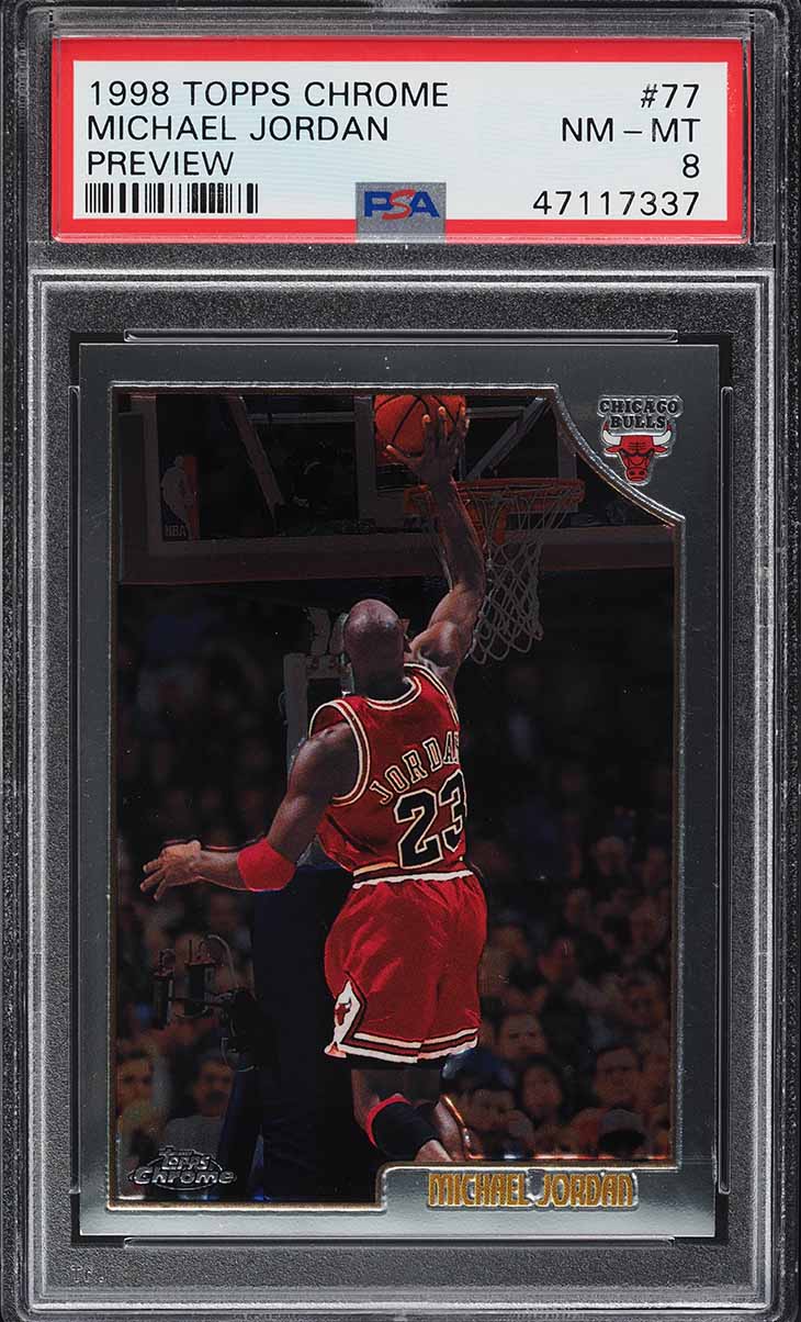 1998 Topps Chrome Preview Michael Jordan #77 PSA 8 NM-MT on