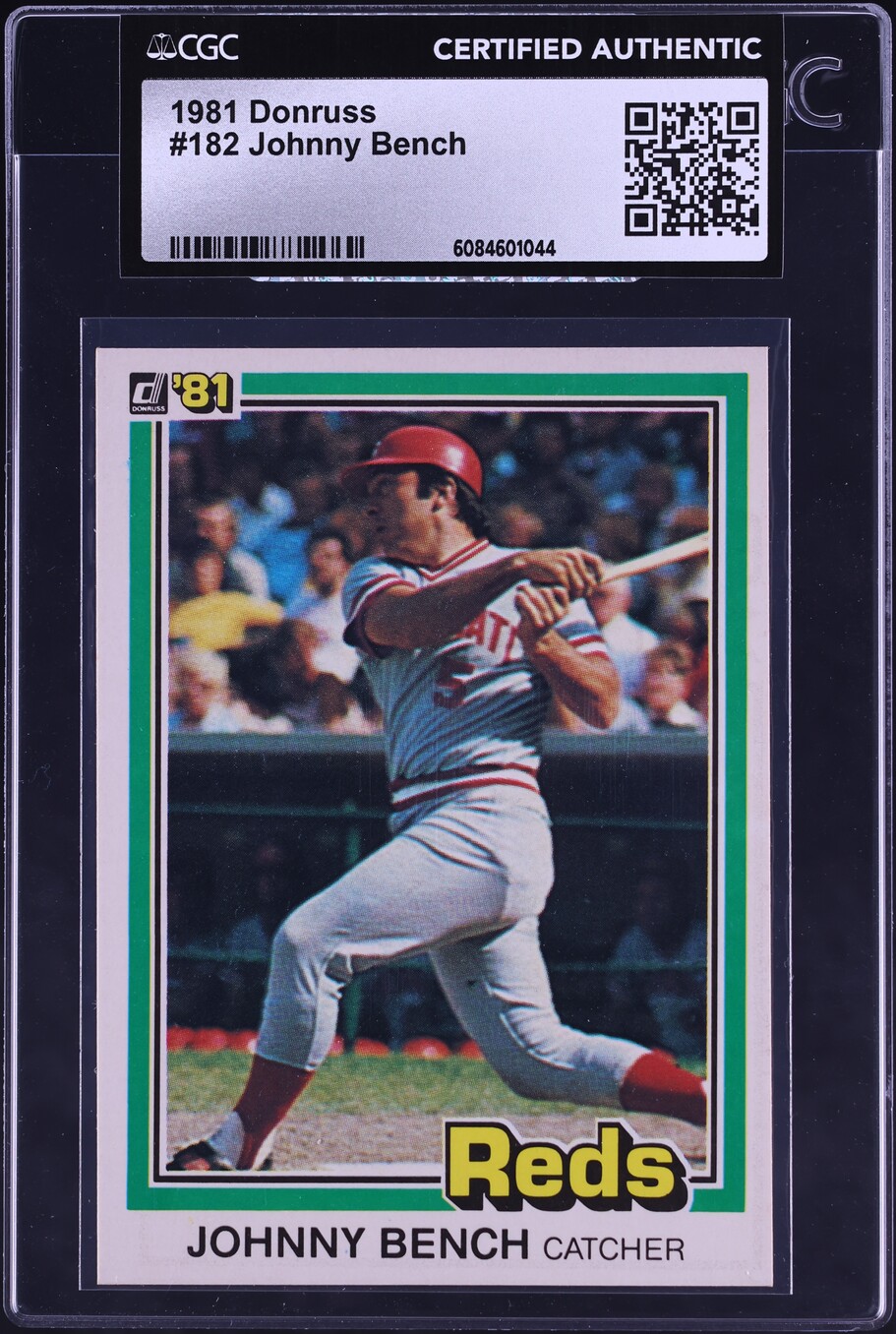 1981 Donruss Johnny Bench #182 CGC AUTH
