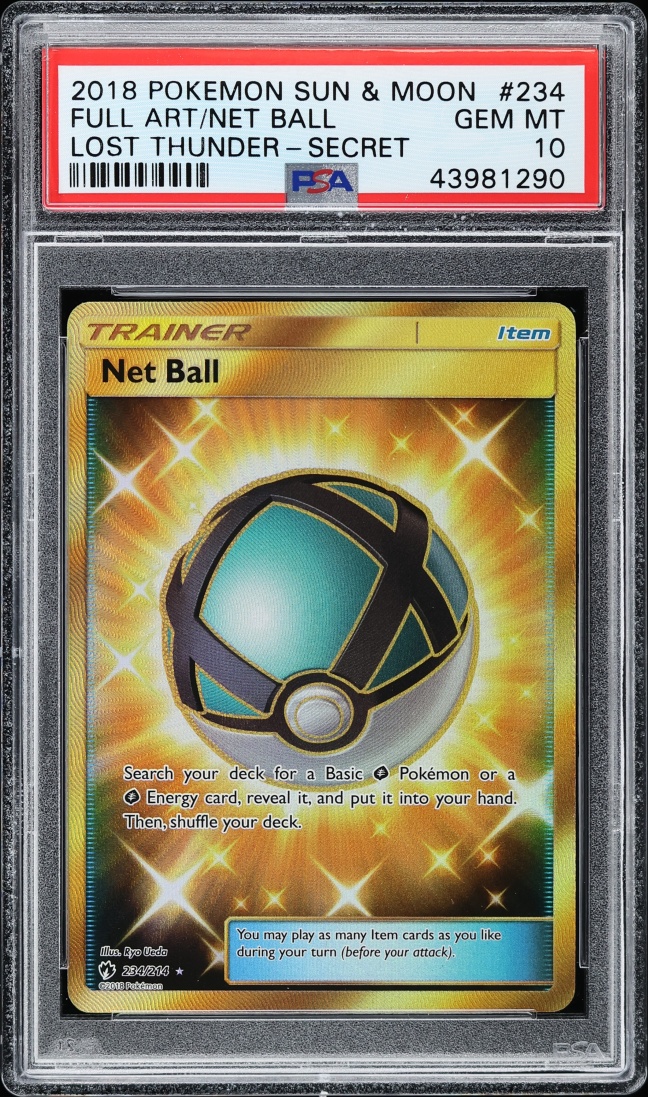 2018 Pokemon Sun & Moon Lost Thunder Gold Rare Net Ball #234 PSA 10 GEM MINT