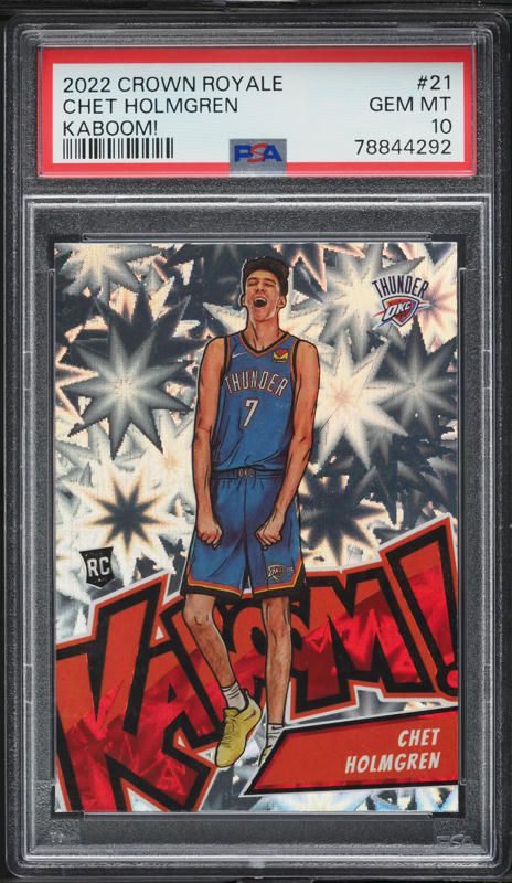 2022 Crown Royale Kaboom! Chet Holmgren ROOKIE #21 PSA 10 GEM MINT