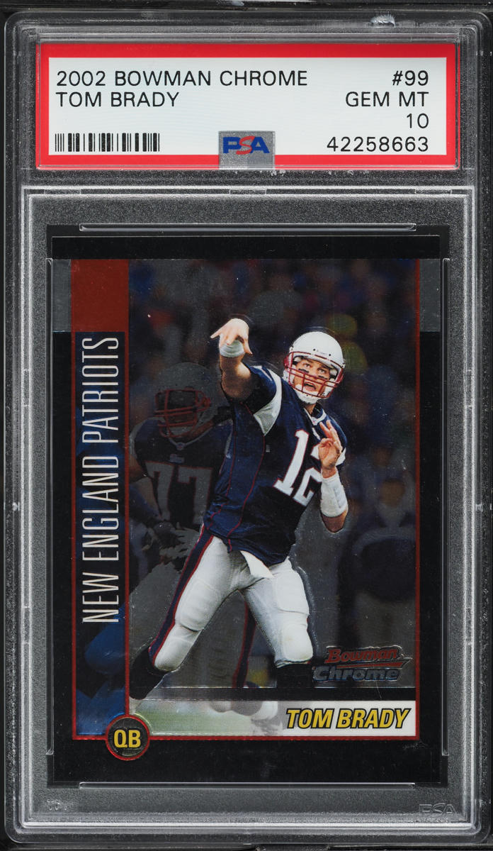 2002 Bowman Chrome Tom Brady #99 PSA 10 GEM MINT