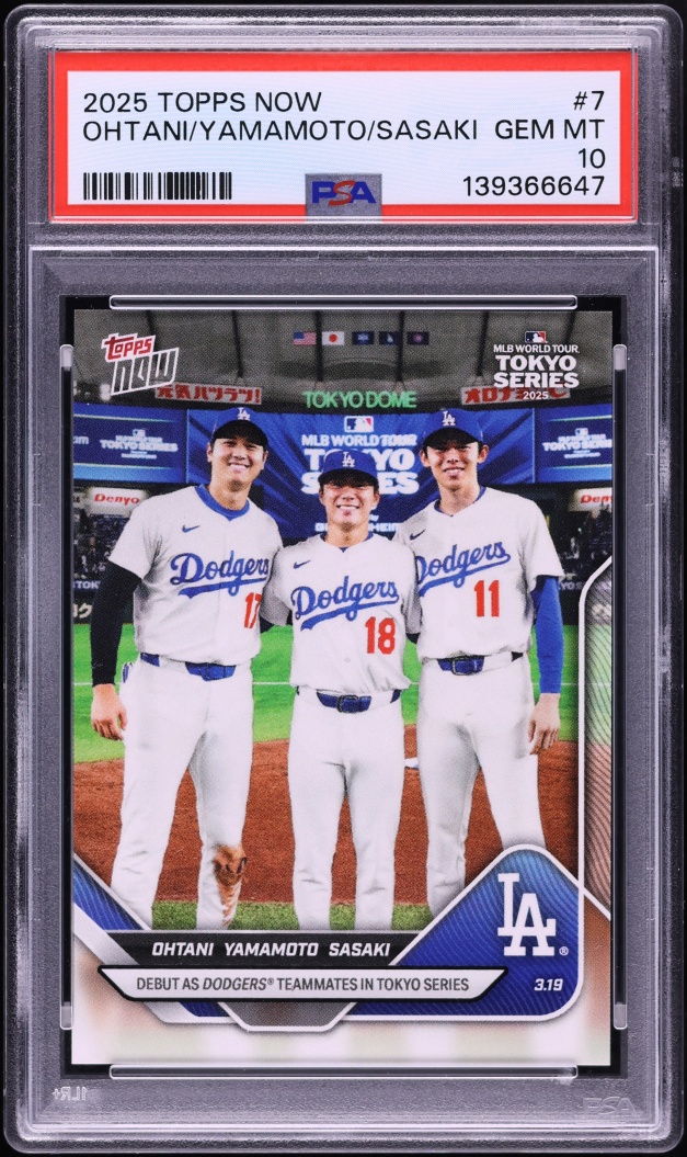 2025 Topps Now Shohei Ohtani Yoshinobu Yamamoto Roki Sasaki ROOKIE #7 PSA 10 GEM MINT