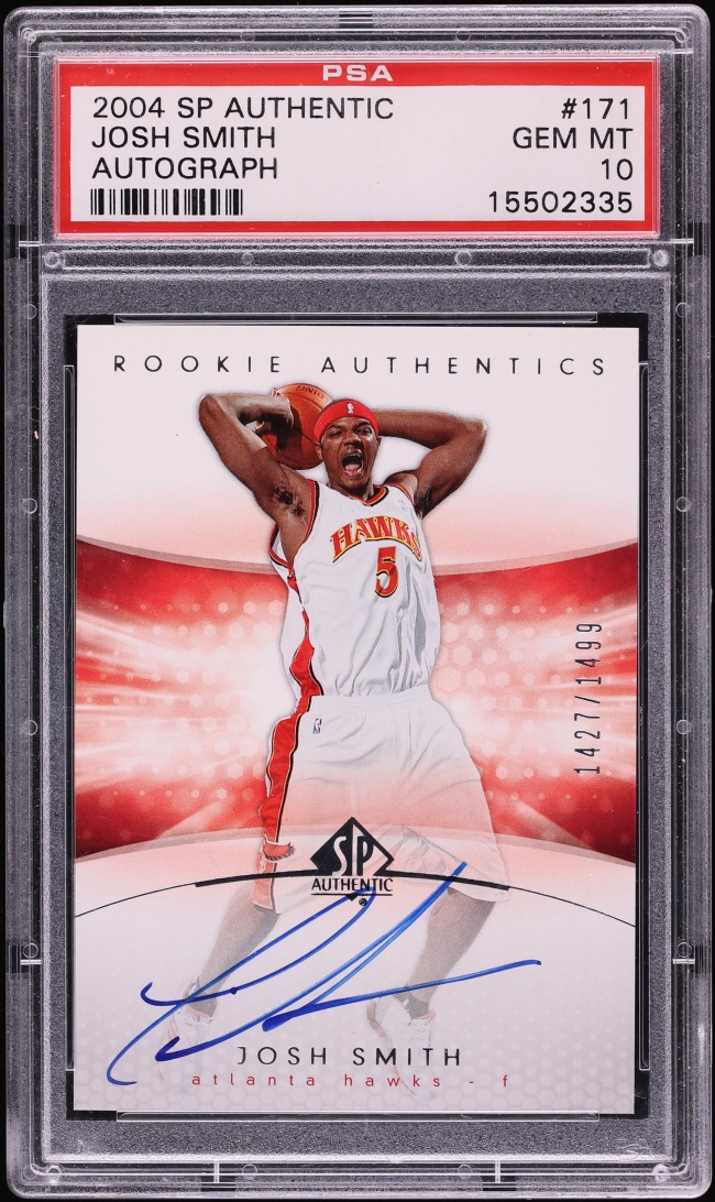 2004 SP Authentic Josh Smith ROOKIE AUTO /1499 #171 PSA 10 GEM MINT