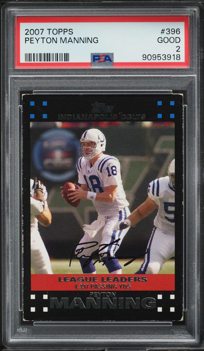 2007 Topps Peyton Manning #396 PSA 2 GD