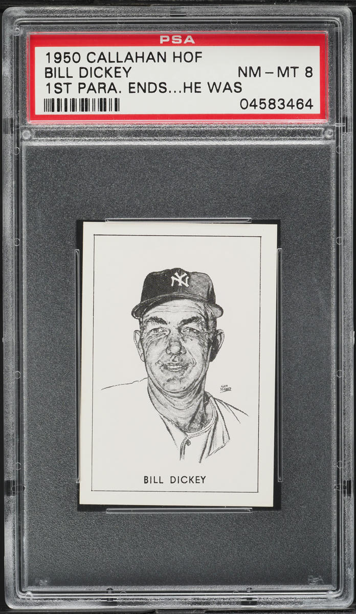 1950 Callahan Hall Of Fame Bill Dickey 1ST PARAGRAPH ENDS HE WAS PSA 8 NM-MT